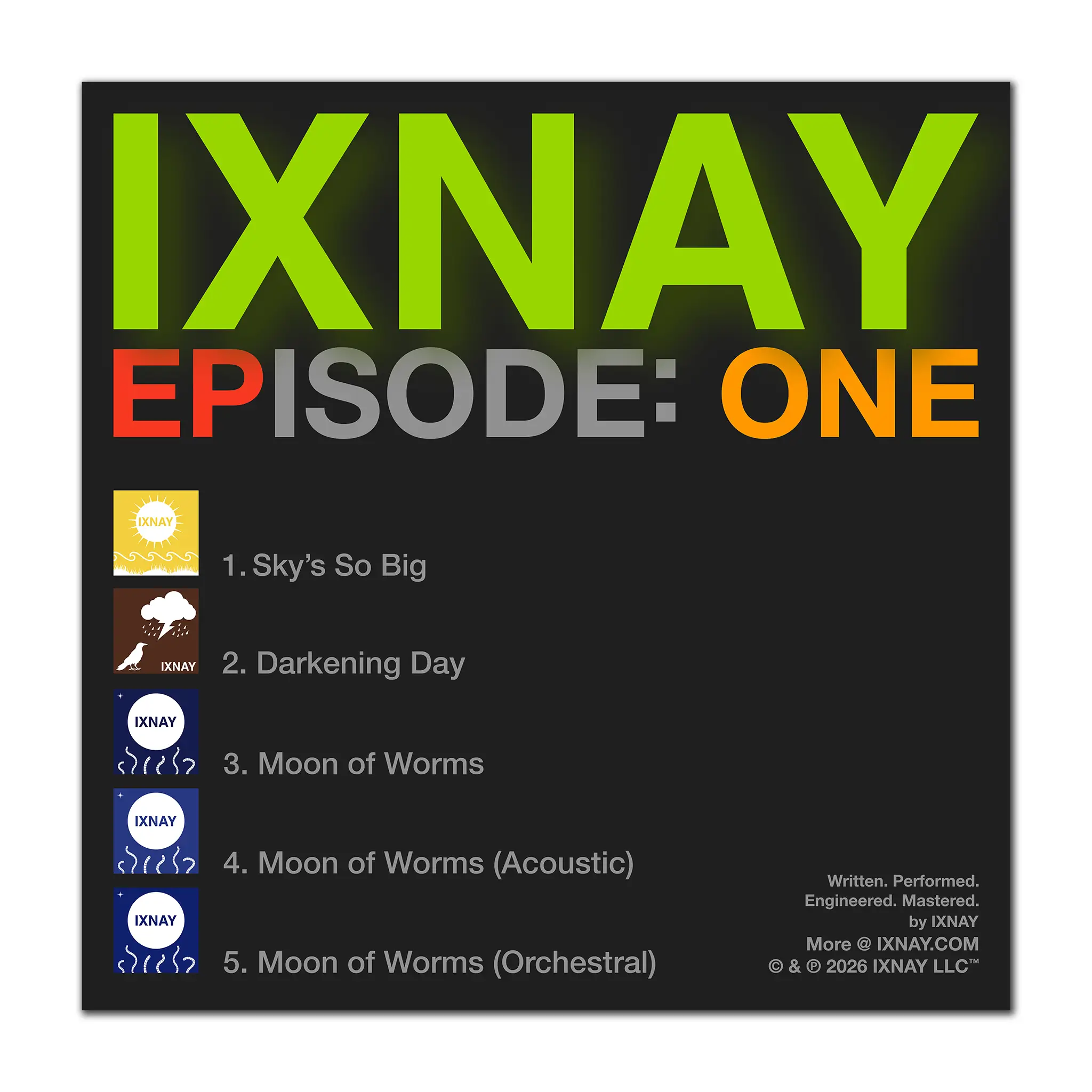Album back cover for 'IXNAY Episode One' with tracklist on a dark gray background.