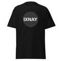 Black t-shirt, with a circular black logo that has the word 'IXNAY' in white.