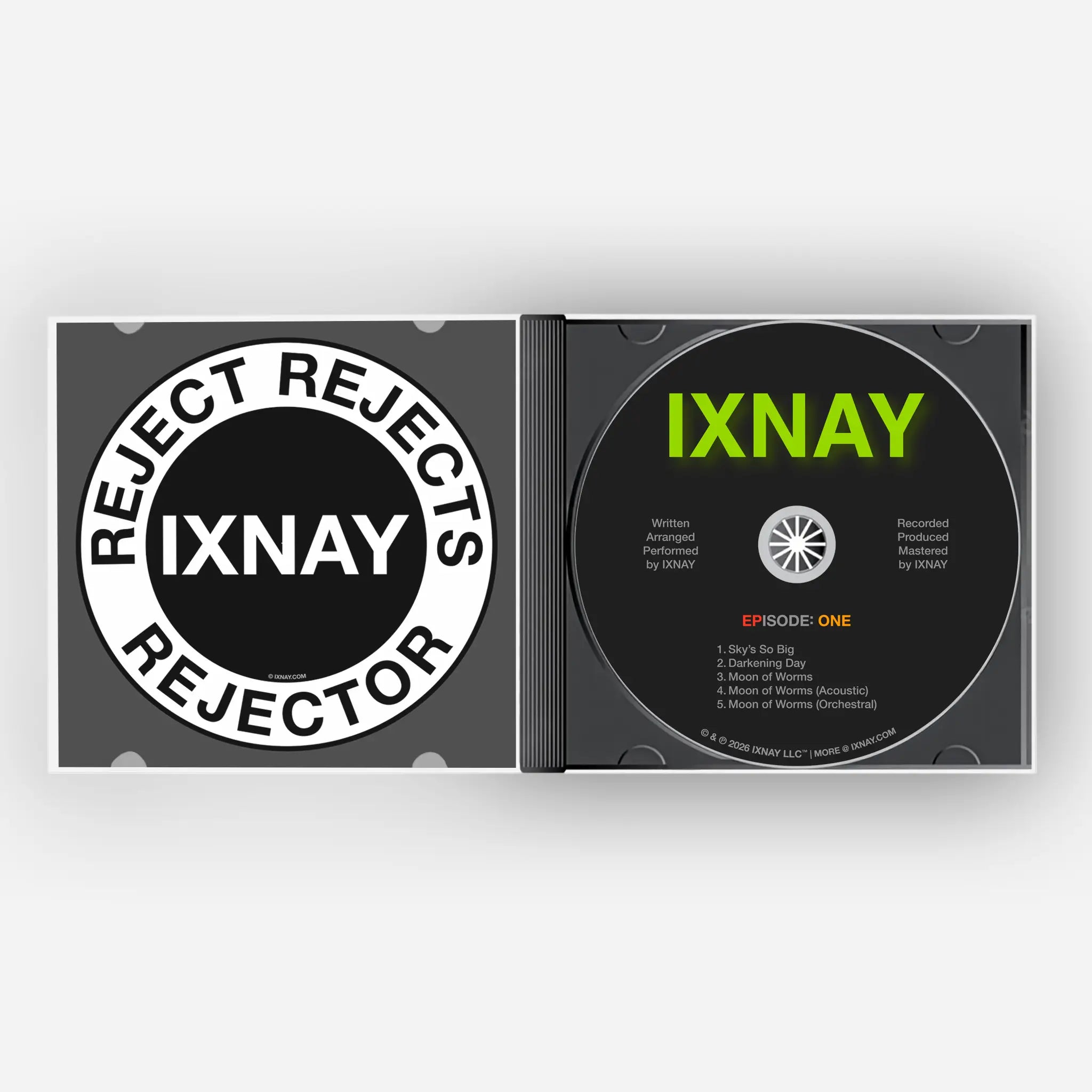 CD case with 'IXNAY' and 'REJECT REJECTS REJECTOR' branding on a white background for IXNAY EPISODE: ONE, the first EP from IXNAY.