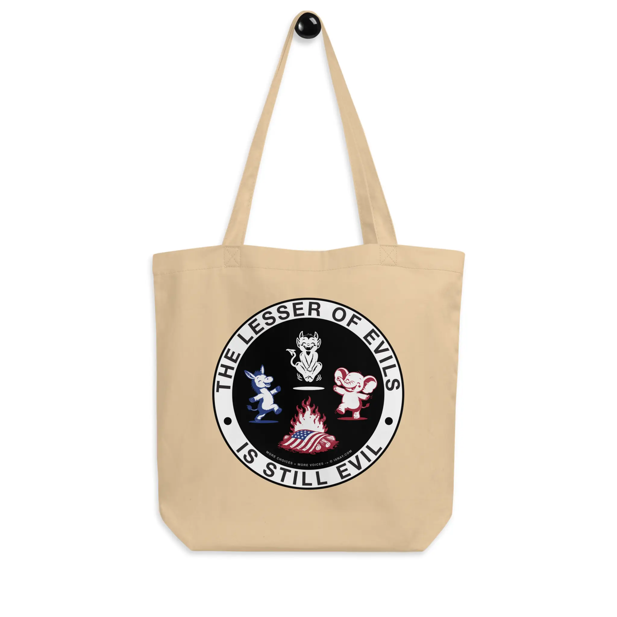 Oyster beige organic cotton tote bag with IXNAY's The Lesser of Evil is Still Evil graphic rear panel.
