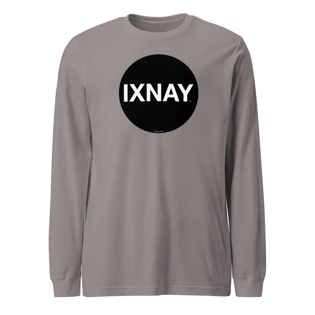 Gray long-sleeve t-shirt with a black circle and 'IXNAY' text on a white background