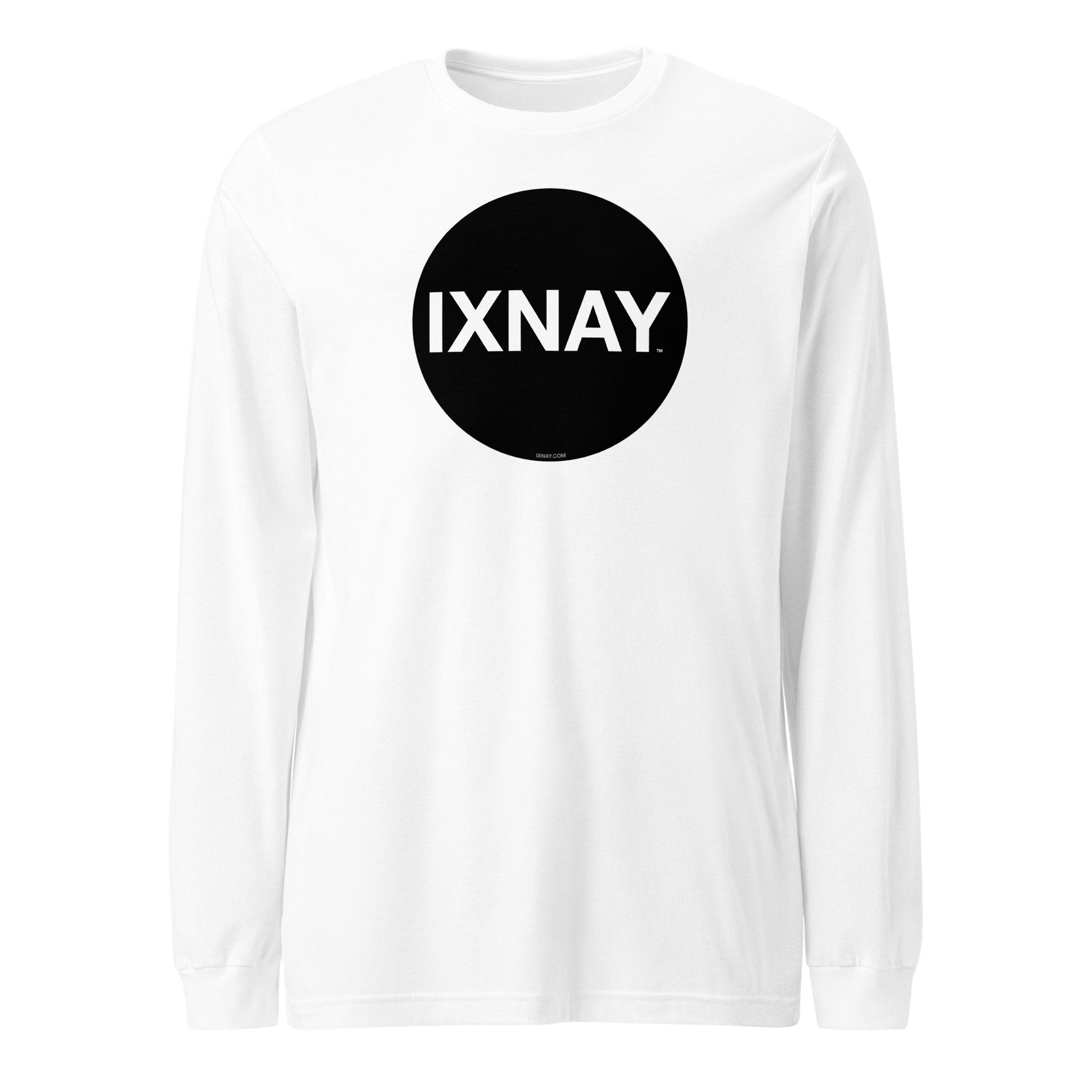 White long-sleeve shirt with a black circle and 'IXNAY' text on a white background