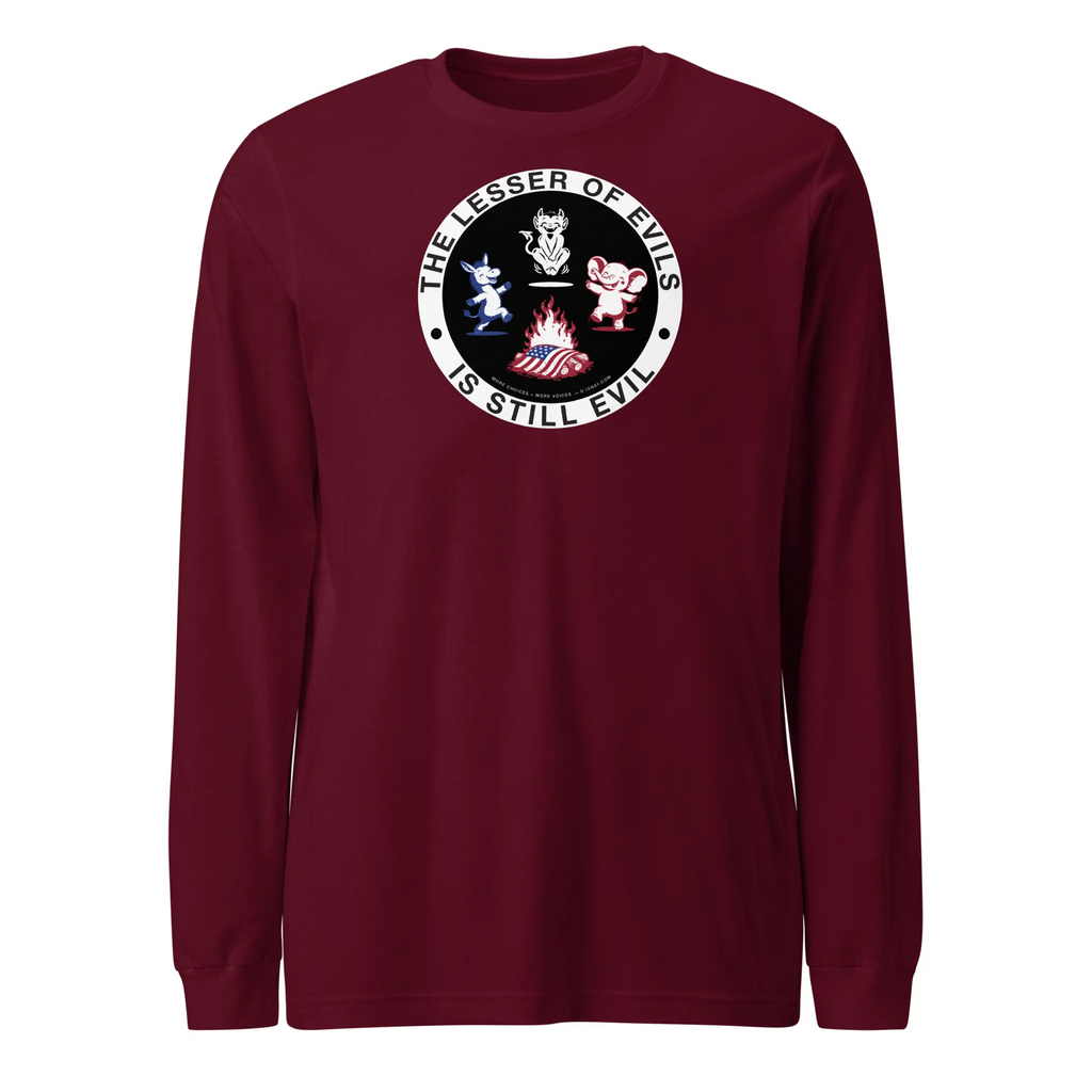 Men's IXNAY long-sleeve burgundy red t-shirt with graphic lesser of evils is still evil printed on 100% cotton.