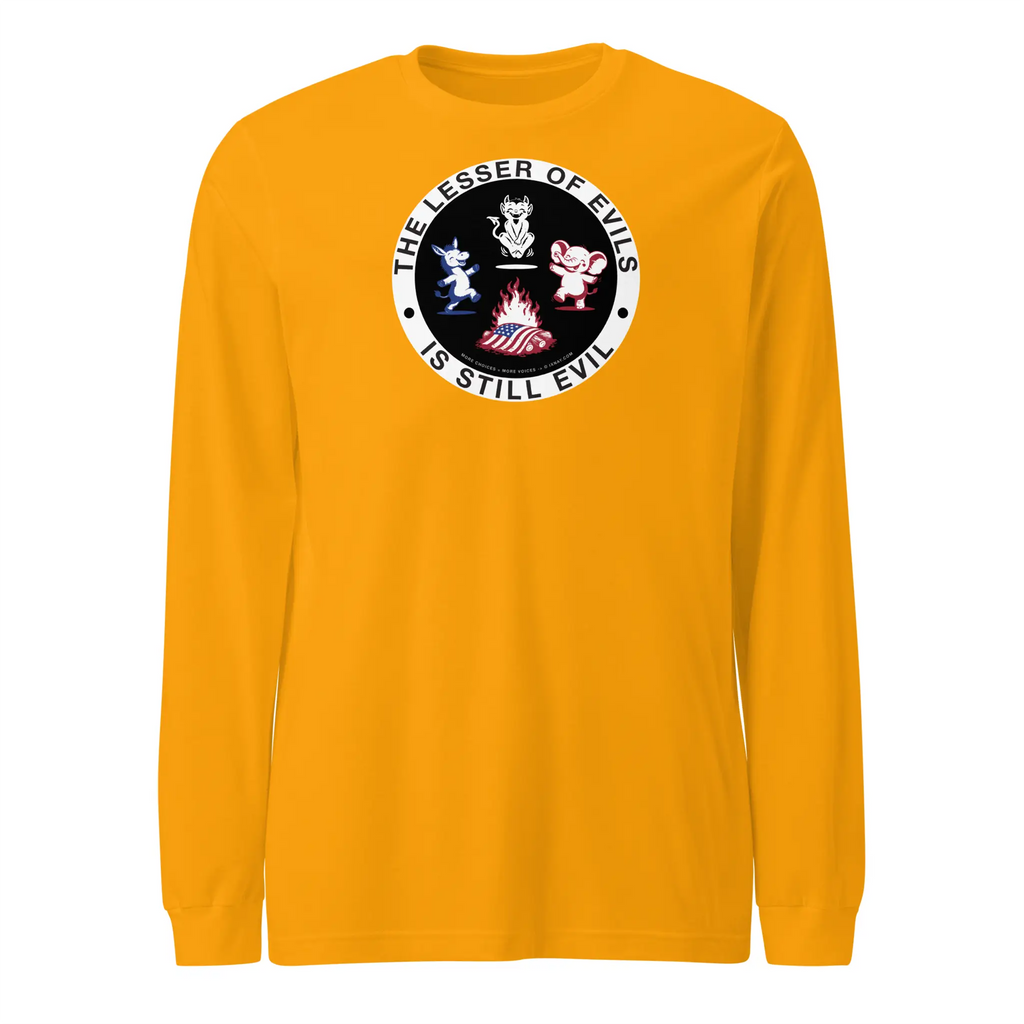 Men's IXNAY long-sleeve gold yellow t-shirt with graphic lesser of evils is still evil printed on 100% cotton.