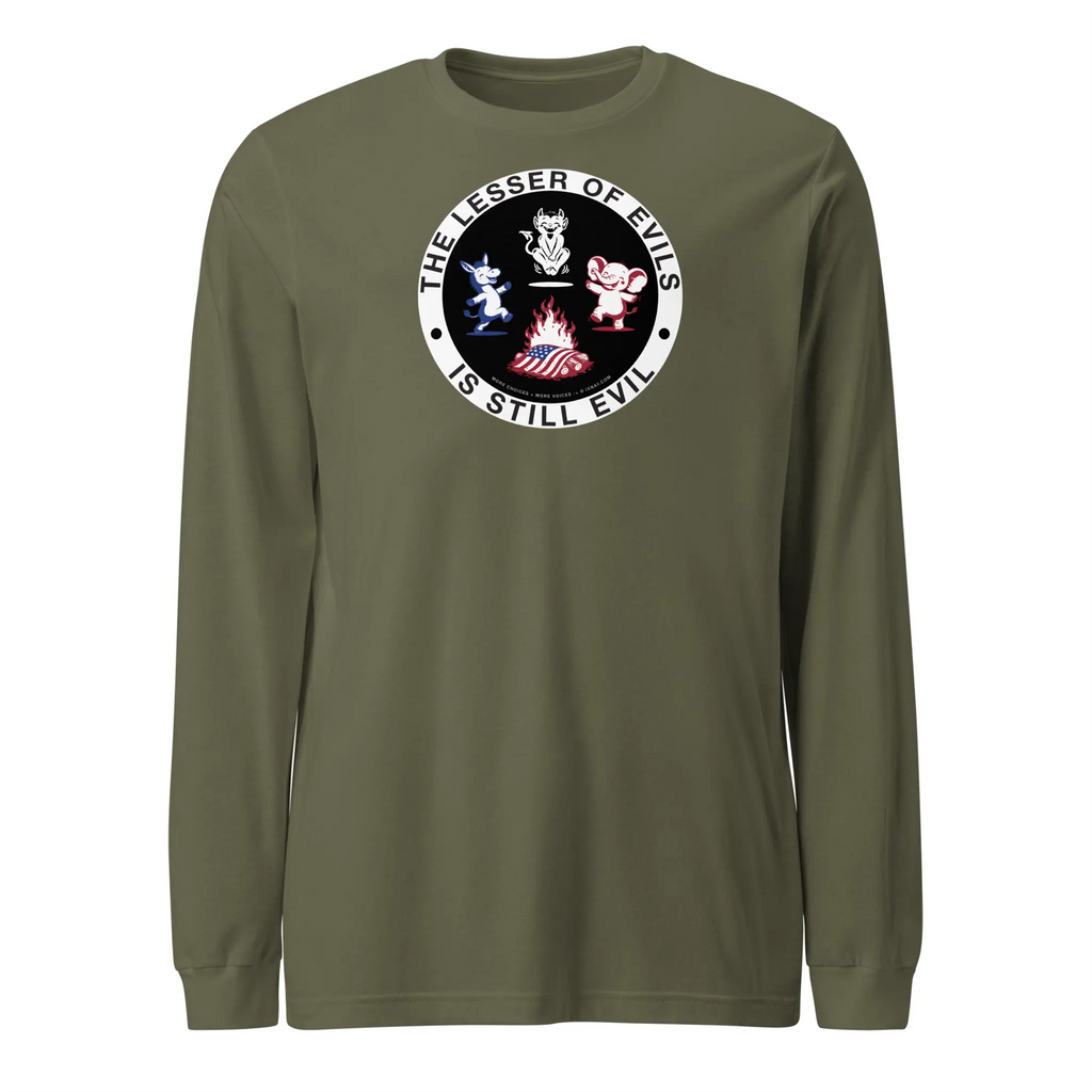 Men's IXNAY long-sleeve military green t-shirt with graphic lesser of evils is still evil printed on 100% cotton.