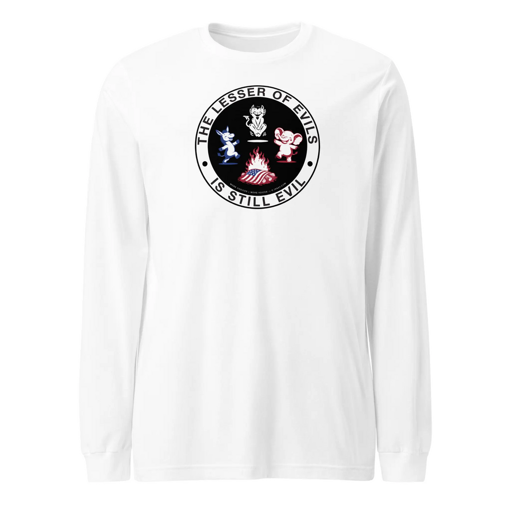Men's IXNAY long-sleeve white t-shirt with graphic lesser of evils is still evil printed on 100% cotton.
