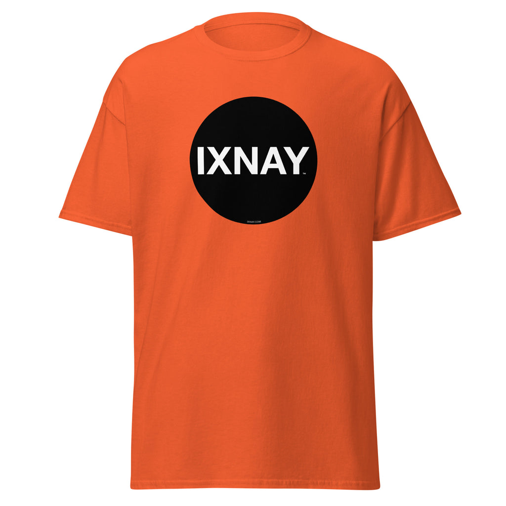 A product shot of a orange t-shirt, with a circular black logo that has the word 'IXNAY' in white.