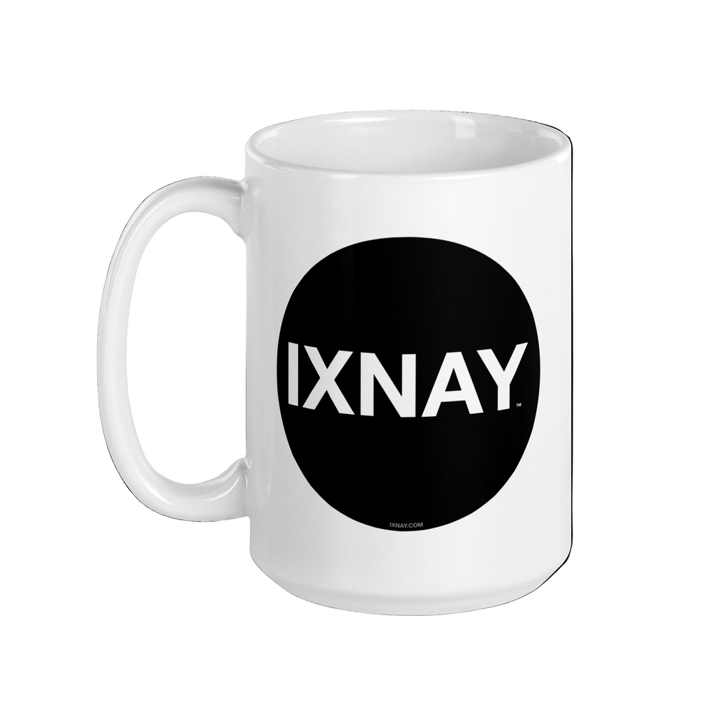 White glossy IXNAY mug, 15 oz with handle