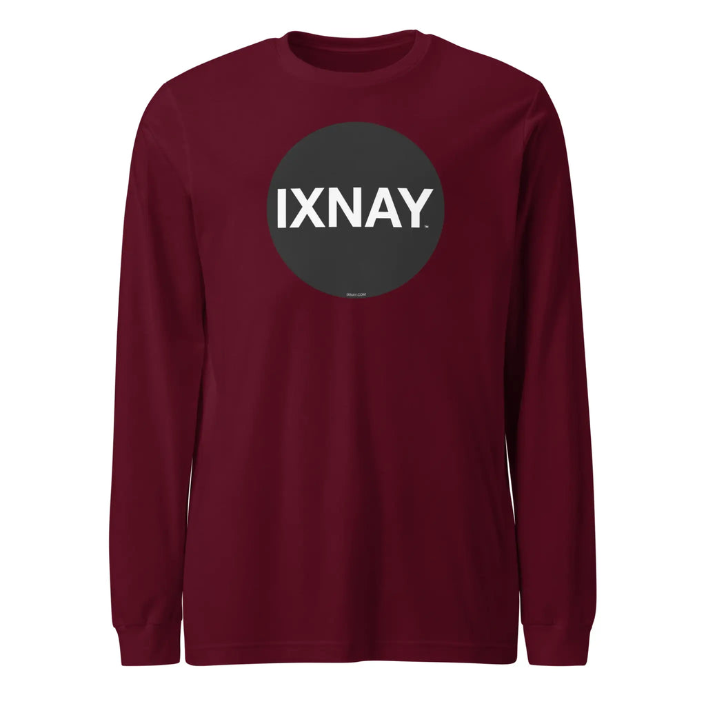 Maroon women's long-sleeve t-shirt with a black circle and 'IXNAY' text on a white background