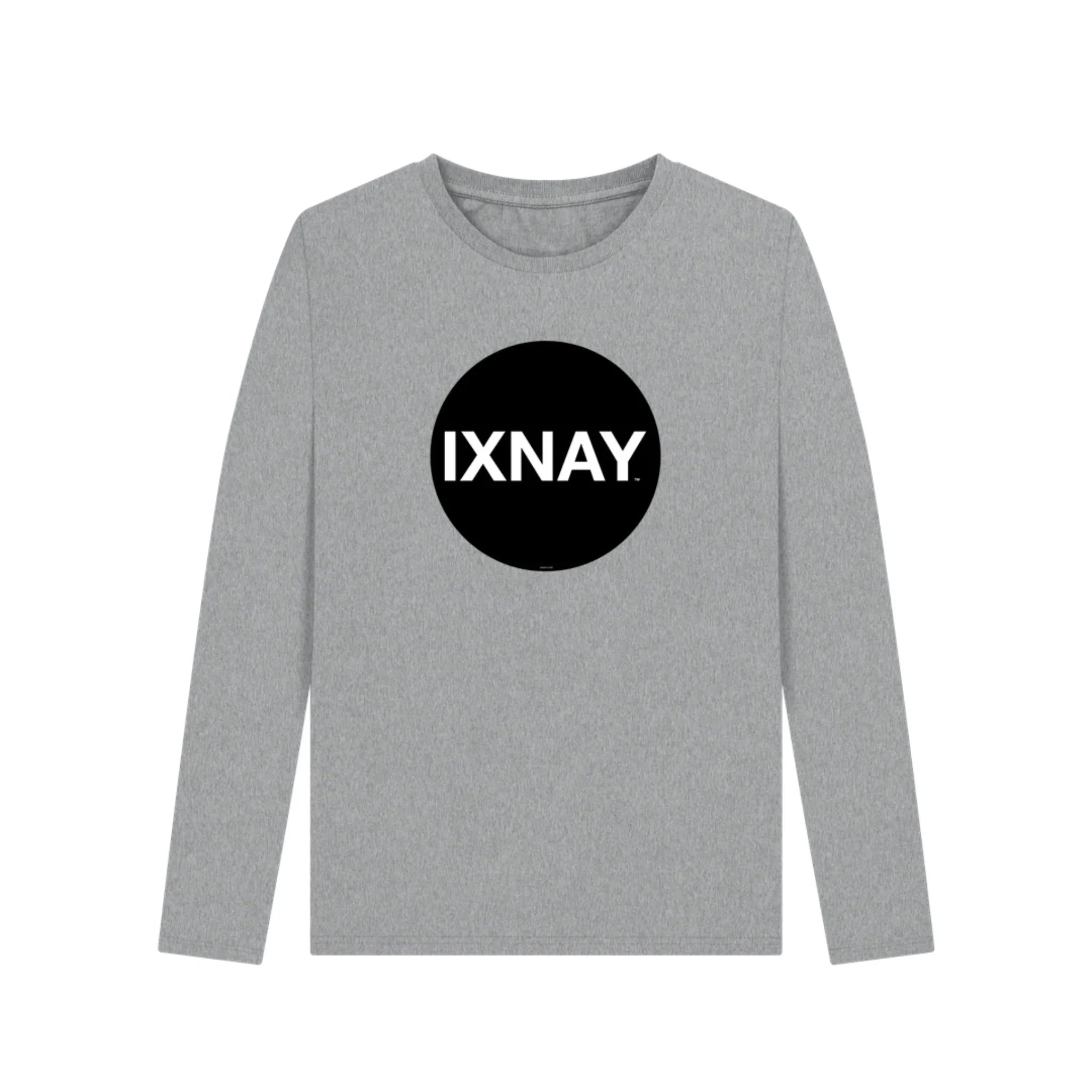 Gray women's long-sleeve shirt with a black circle and 'IXNAY' text on a white background