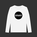 White women's long-sleeve shirt with 'IXNAY' logo on a black background